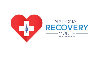 National Recovery Month is observed every year on September.Holiday concept background, placard, banner design template Vector illustration background design.