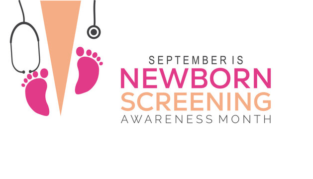 Newborn Screening Awareness Month is observed every year on September.Holiday concept background, placard, banner design template Vector illustration background design.