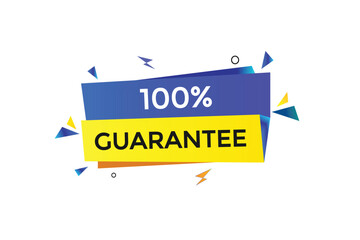 website,100% guarantee, button, learn, stay, tuned, level, sign, speech, bubble  banner, modern, symbol, click. 
