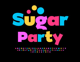 Vector funny emblem Sugar Party. Funny Colorful Font. Bright Alphabet Letters and Numbers set.