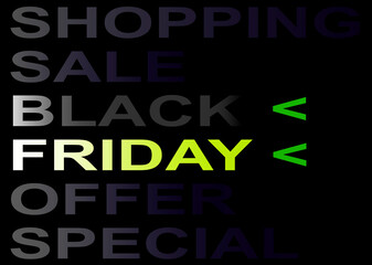 Black Friday, sales opportunities day, black background and text.