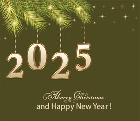 Happy New Year 2025 background. Christmas card with numbers 2025 hanging on fir branches. Vector illustration	