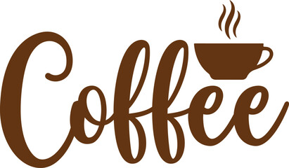 Coffee typography clip art design on plain white transparent isolated background for card, shirt, hoodie, sweatshirt, apparel, card, tag, mug, icon, poster or badge