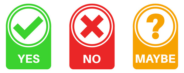 set vector Check, cross and question mark icon sign. Yes No Maybe symbol labels template design illustration