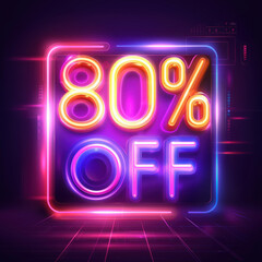 Bright neon sign showcasing an 80 percent discount, ideal for promotions, sales, and marketing in a vibrant digital setting.