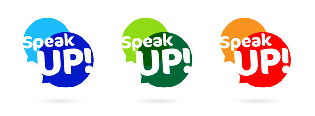 Speak up