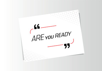 are you ready sign on white background	