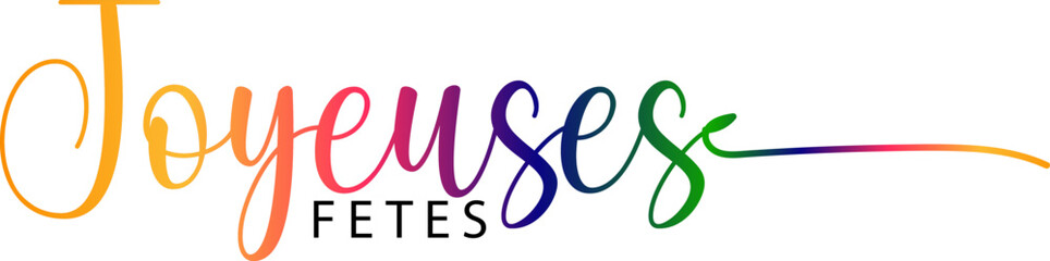 JOYEUSES FETES gradient text, gradient text, Bannière "JOYEUSES FETES" lettrage à la main