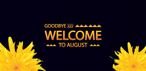 Saying Goodbye to July and Welcoming August with Open Arms