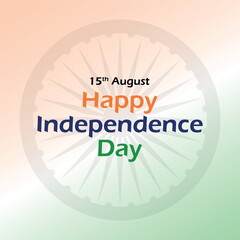 India - Independence Day, Tricolor with Ashoka chakra background and August 15th Happy Independence Day text on it, graphic, background, vector illustration, template