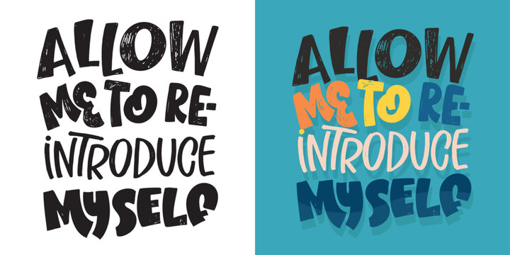 Cute hand drawn doodle lettering quote. Lettering for t-shirt design, mug print, bag print, clothes fashion. 100% hand drawn vector image.