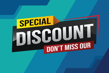discount special offer poster dont miss out banner graphic design icon logo sign symbol social media website coupon

