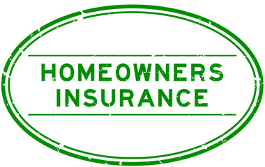 Grunge green homeowners insurance word oval rubber seal stamp on white background