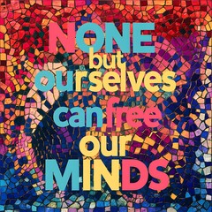 None but ourselves can free (T-shirt Design Motivational Quote, Illustration ,Typography)