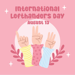 International lefthanders day celebration. Suitable for flat design, flyer design, flat illustration, banner, template, poster, etc
