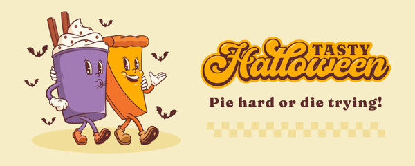 Halloween Groovy Pumpkin Pie and Coffee Retro Characters Banner. Cartoon Sweets Cup Pudding Latte Walking and Smiling. Vector Autumn Holiday Mascot Template. Happy Vintage Cool Illustration Isolated