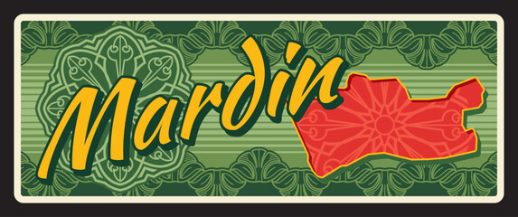 Mardin Turkish province retro travel plate, Turkey tin sign with map territory. Turkish il province luggage tag or city welcome sign, Turkish ornament and landmark. Artuklu District of Mardin Province