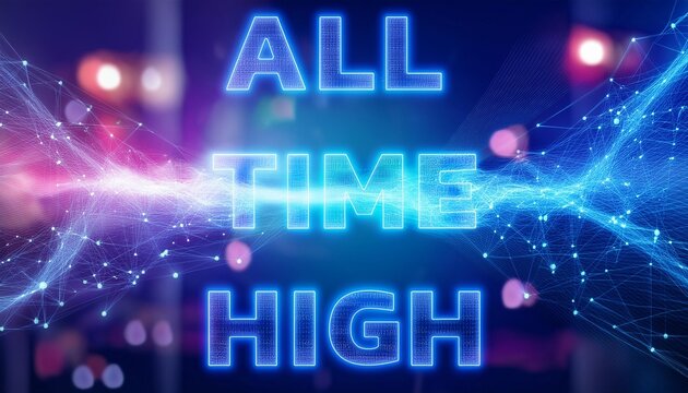 Text "All time high" with neon background.