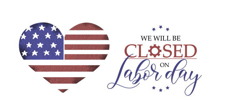 Labor day, we will be closed card or background. - Powered by Adobe