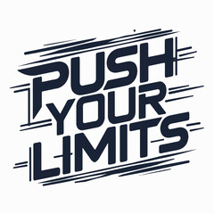 Motivational quote with t shirt design