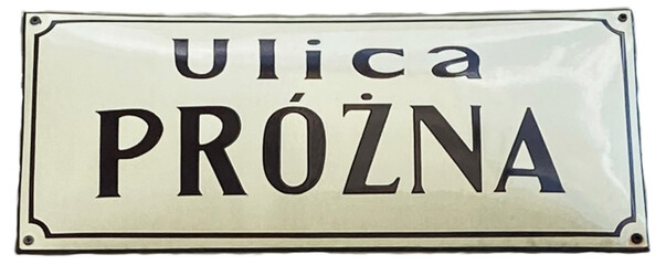 Tabliczka z nazwą ulicy. Stary styl, emaliowana. Ulica Próżna w Warszawie. Przedwojenny styl. © YOUR SHOT