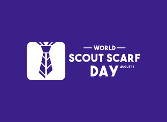 World Scout Scraf Day. August 1. Purple background.