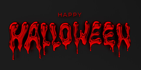 Bloody inscription Happy Halloween. Dripping molten glossy red font on black background. Bloody Halloween lettering with liquid effect. 3d render