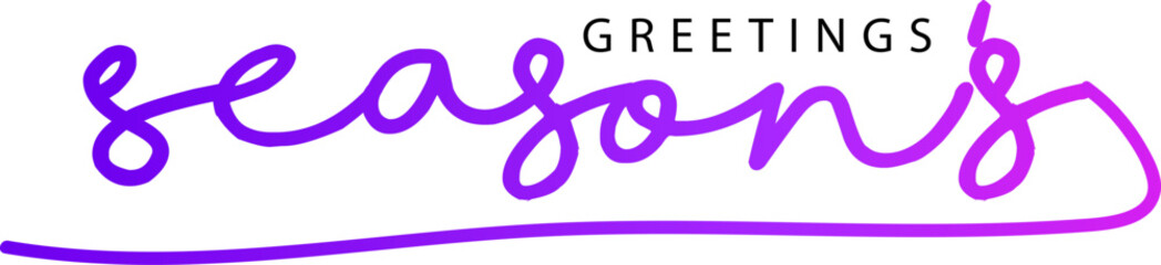 Season's Greetings trendy lettering text. Hand written calligraphy inscription with omela leaves, spruce branch. Vector