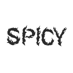 Obraz premium Spicy text typography with the shape of a burning fire black and white vector illustration