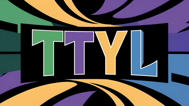 TTYL
