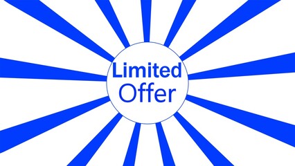 Limited offer blue lines sunburst rotating on white background.