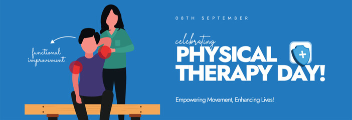 World Physical therapy day. 8th Sept Physical Therapy Day celebration cover banner, post with a physiotherapist stretching the arm of a patient. In 2024 the day will focus on low back pain. 