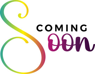 coming soon gradient text, coming soon sooner opening of the shop or brand or company