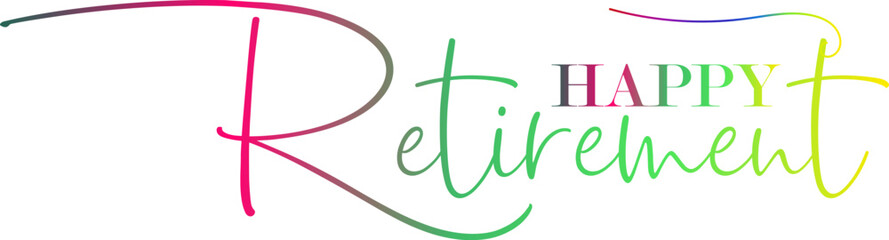 3d text, Happy Retirement, hand drawn calligraphy lettering design. Modern handwritten brush text