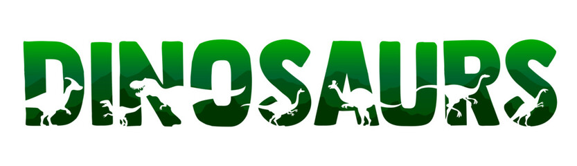 Green quote with dinosaurs silhouettes. Prehistoric typography letters with integrated dino species shapes. Vector word with ancient reptile animals figures, Jurassic park lettering © Vector Tradition