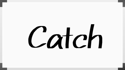 Catch のホワイトボード風イラスト