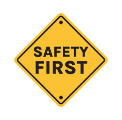 Safety first signboard and first sign, work, safety, caution work hazards, dangel surveillance flat vector illustration.	
