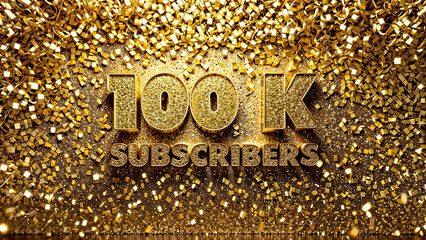 100,000 subscribers, 100k on a golden background