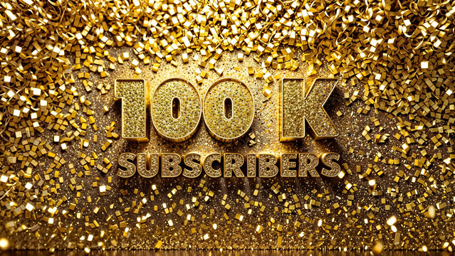 100,000 subscribers, 100k on a golden background