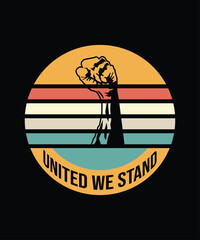 Naklejka premium a black background with a yellow and red retro circle that says united we stand.