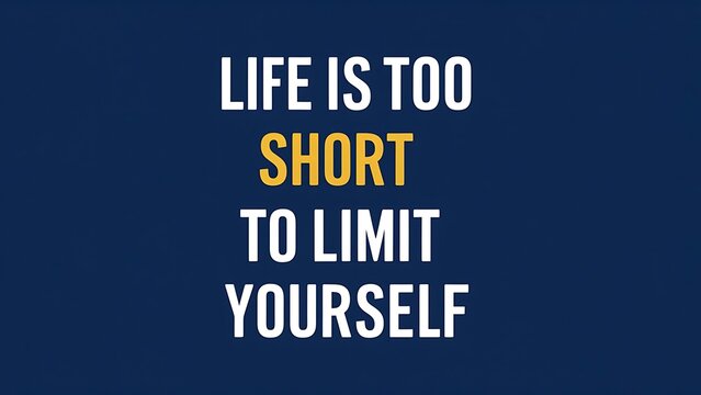Life is too Short to Limit Yourself colorful background and text (T-shirt Design Motivational Quote, Illustration ,Typography)