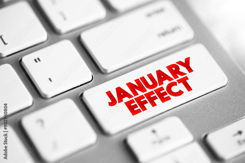 Aufkleber january effect - tendency for stock prices to rise in the first month of the year, text concept butt