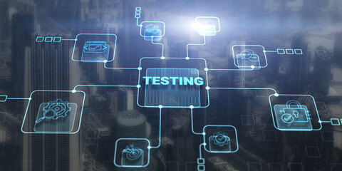 Testing inscription, digital business technology concept on modern city background