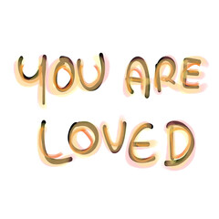 golden font letter You are loved