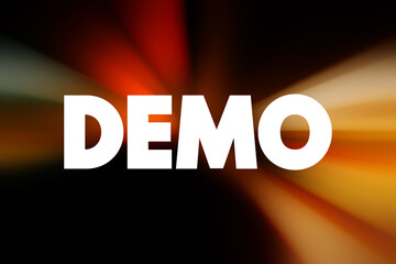Demo - demonstration of a product or technique, text concept background