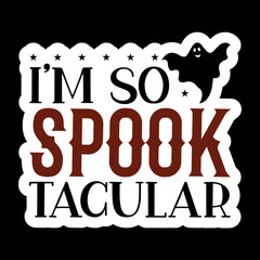 I’m So Spook Tacular