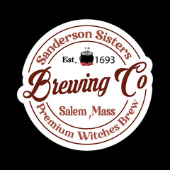 Sanderson Sisters Brewing Co Salem ,mass Premium Witches Brew Est.1693