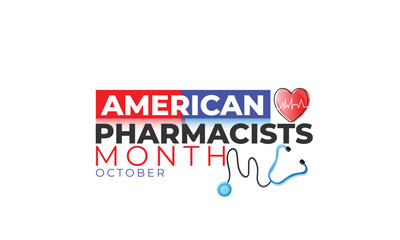 American Pharmacists Month. background, banner, card, poster, template. Vector illustration.