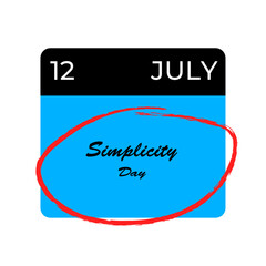 Simplicity day 12th July, calendar date. Awareness Day is observed every year on August.banner design template Vector illustration background design