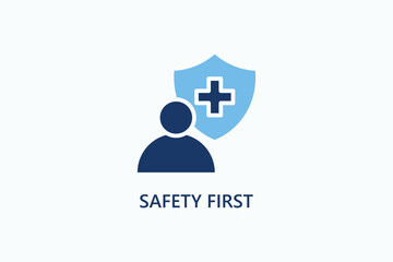 Safety First Vector Icon Or Logo Illustration.